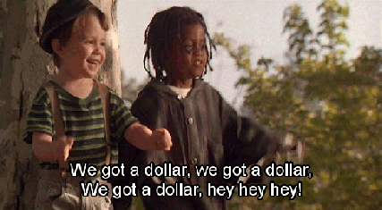 we got a dollar